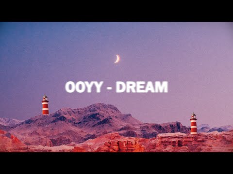 OOYY - DREAM (Official Visualizer)