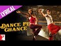 Lyrical Dance Pe Chance Song With Lyrics Rab Ne Bana Di Jodi Jaideep Sahni