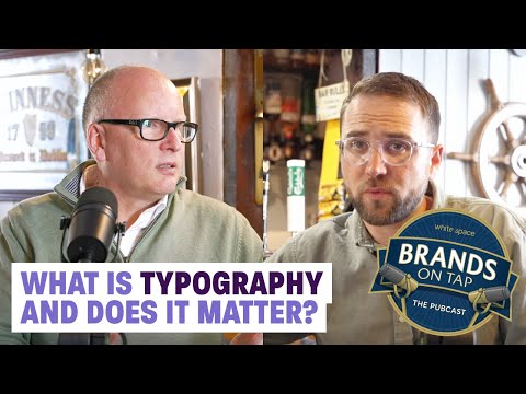 What Is Typography? Why Does Typography Matter? | Brands on Tap