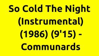 So Cold The Night (Instrumental) - Communards | 80s Club Mixes | 80s Club Music | 80s High Energy