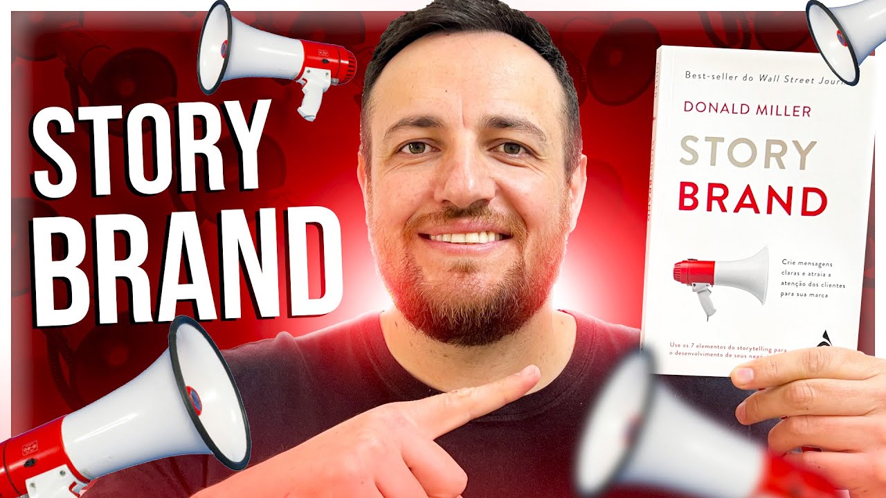 TUDO SOBRE O LIVRO STORY BRAND - DONALD MILLER