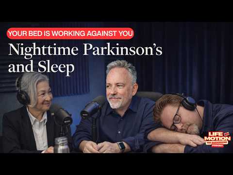 Sleep, Parkinson’s & What We’re Getting Wrong at Night | Life in Motion