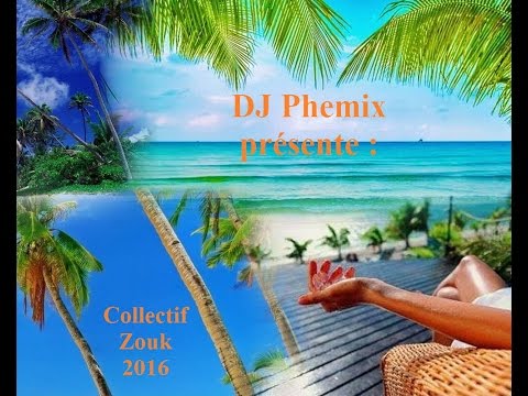 Collectif Zouk 2016 - Nov 2016 - By DJ Phemix