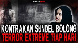 Download lagu SUNDEL BOLONG DI KONTRAKAN..?!! DITERROR TIAP HARI..!! mp3 Download lagu SUNDEL BOLONG DI KONTRAKAN..?!! DITERROR TIAP HARI..!! mp3