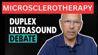 Do You NEED a Duplex Ultrasound Before Microsclerotherapy for spider veins? (What the Evidence Says)
