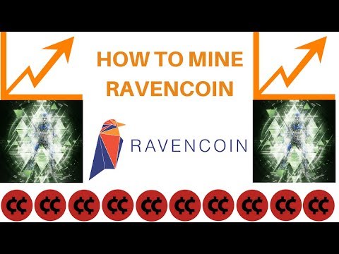 How to Mine Ravencoin