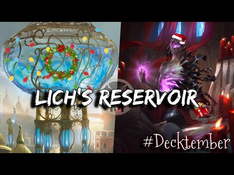 Decktember - Lich's Reservoir - Historic Mastery Combo - Mtg Magic Arena Deck Tech and Game Play