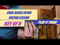 Cool Blues Guitar Intro In D Blues You Can Reuse Guitar Lesson For Beginners Intermediate Players