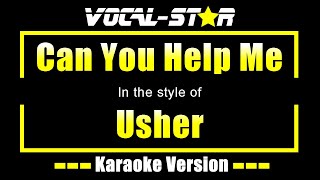 Usher - Can You Help Me (Karaoke Version) with Lyrics HD Vocal-Star Karaoke