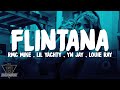 RMC Mike x Lil Yachty x YN Jay x Louie Ray - "Flintana" Lyrics