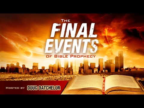 The Final Events of Bible Prophecy | Amazing Facts