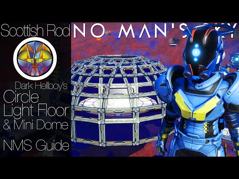No Man's Sky Tutorial 🛠 Old Method - Light Floor & Mini Dome - Base Building - NMS Scottish Rod
