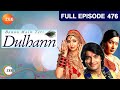 Banoo Main Teri Dulhann Full Episode 476 Divyanka Tripathi Dahiya Sharad Malhotra Zee TV