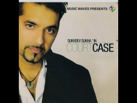 Sukhdev Sukha - Court Case | Official Video | Music Waves