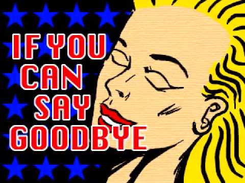 IF YOU CAN SAY GOODBYE / KATE PROJECT