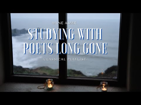 Studying with poets long gone - Classical dark academia playlist