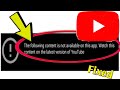 Fix YouTube Error Following Content Is Not Available On This App Watch Content On Latest Version