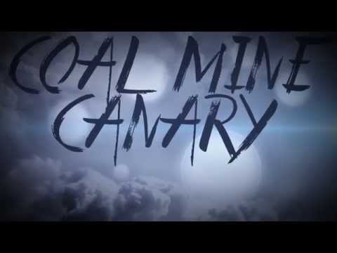 I Capture Castle -Coal Mine Canary (feat. Matt Wentworth) Lyric Video