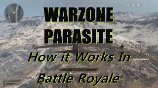 Modern Warfare , Warzone , How &quot; Parasite&quot; Works in Battle Royale .