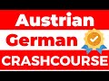 Austrian German Crashcourse