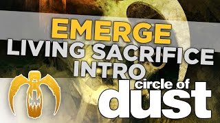 Circle of Dust - Emerge (Living Sacrifice Intro) [Remastered]