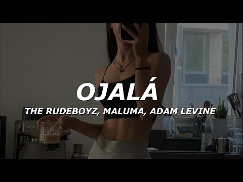 The Rudeboyz, Maluma, Adam Levine - Ojalá (Letra/Lyrics)