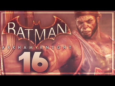 Batman Arkham Knight Walkthrough Part 16