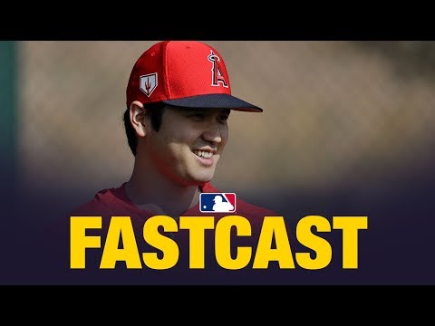 MLB.com FastCast: Ohtani continues recovery - 3/8/19