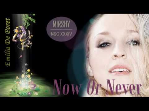 Emilia De Poret - Now Or Never