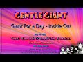 Gentle Giant   'Giant For a Day' and 'Inside Out'