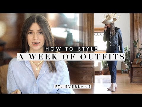 How to Style.1週間の着こなし No.1 X エバーレーン (How to Style: A Week Of Outfits No.1 X Everlane)