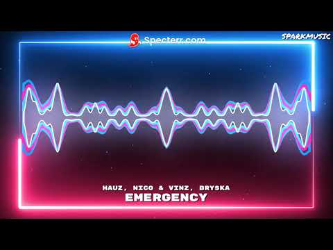 HAUZ, Nico & Vinz, bryska - Emergency (Visualizer)