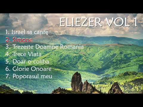Grupul Eliezer - COLECȚIE MUZICĂ CREȘTINĂ (VOL 1)
