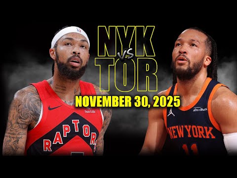 New York Knicks vs Toronto Raptors Full Game Highlights - November 30, 2025 | NBA Season