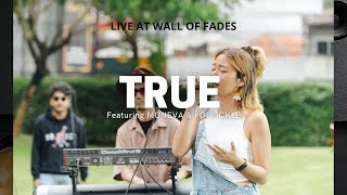 Download lagu The Playground Live at Wall Of Fades | TRUE Feat. Moneva & Popsickle. mp3