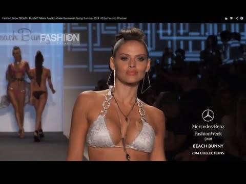 Fashion Show "BEACH BUNNY" Miami Fashion Week Swimwear Spring Summer 2014 HD by Fashion Channel