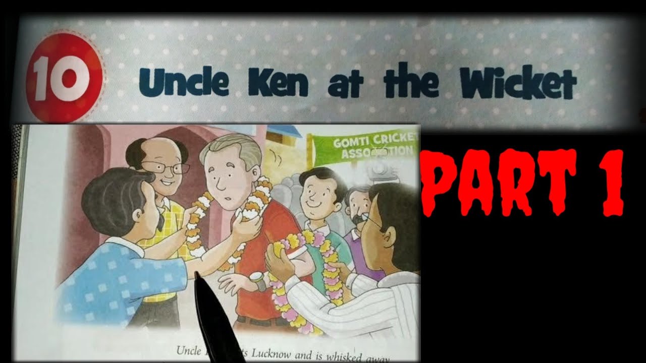 Watch video Uncle ken at the wicket | chaper 10 | class 5 | mango bookbag Now Uncle ken at the wicket | chaper 10 | class 5 | mango bookbag