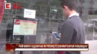 AKILLI TELEFON UYGULAMASI İLE NÖBETÇİ ECZANELERİ BULMAK KOLAYLAŞIYOR