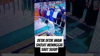 Download lagu Detik Detik Imam Sholat Meninggal Saat Sujud ~ Husnul Khotimah mp3