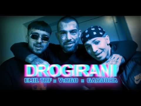 Emil TRF, V:RGO, Garjoka - Drogirani (Official Video)