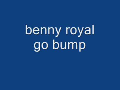 benny royal go bump