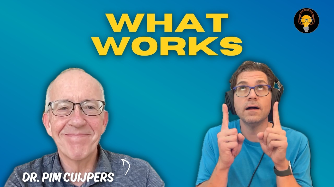 How to Make Therapy Work for More People with Dr. Pim Cuijpers