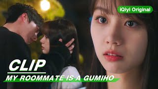 Clip: Is He Going To Kiss Hyeri? | My Roommate is a Gumiho EP02 | 我的室友是九尾狐 | iQiyi Original