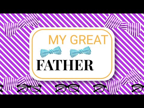 Happy Father's Day Video