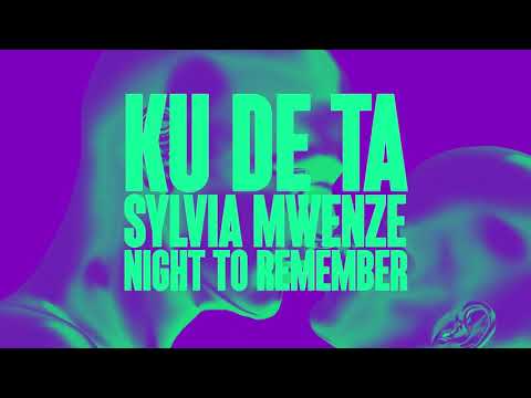Ku De Ta & Sylvia Mwenze - Night To Remember