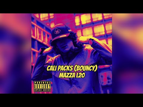 Mazza L20 - Cali packs (Bouncy Remix)