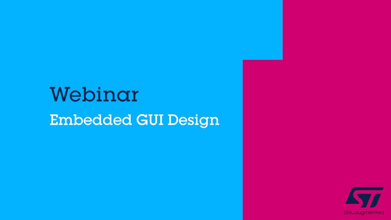 GUI Webinar: Fundamentals for designing an Embedded GUI