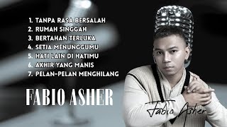 Download lagu TOP 7 LAGU FABIO ASHER | SIAP BIKIN HATI TERSENTUH mp3
