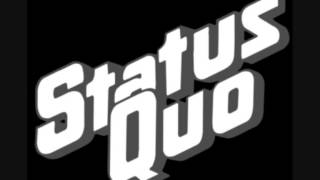 STATUS QUO WHO GETS THE LOVE