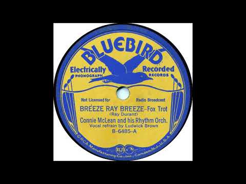 Breeze Ray Breeze - Connie McLean & His Rhythm Orchestra